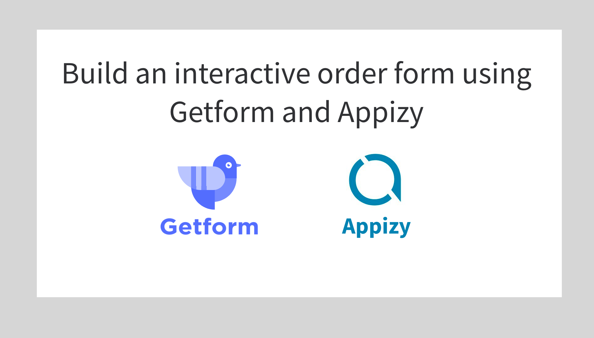 How to build an interactive form using Getform and Appizy
